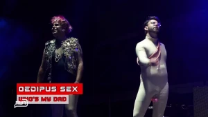 EDIPUS SEX - Who's My Daddy